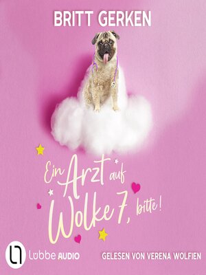 cover image of Ein Arzt auf Wolke 7, bitte!